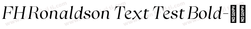 FH Ronaldson Text Test Bold字体转换